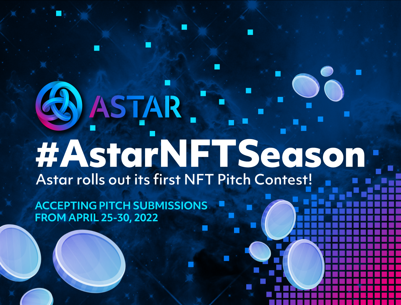 Astar Rolls Out First Nft Pitch Contest Extended Astarnftseason By Valeria Kholostenko Astar Network Medium