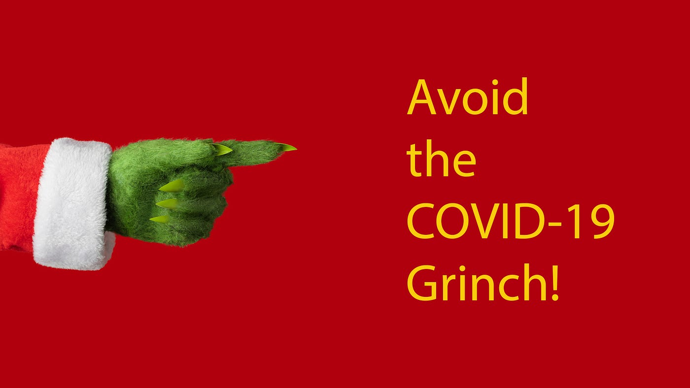 Avoid the COVID-19 Grinch