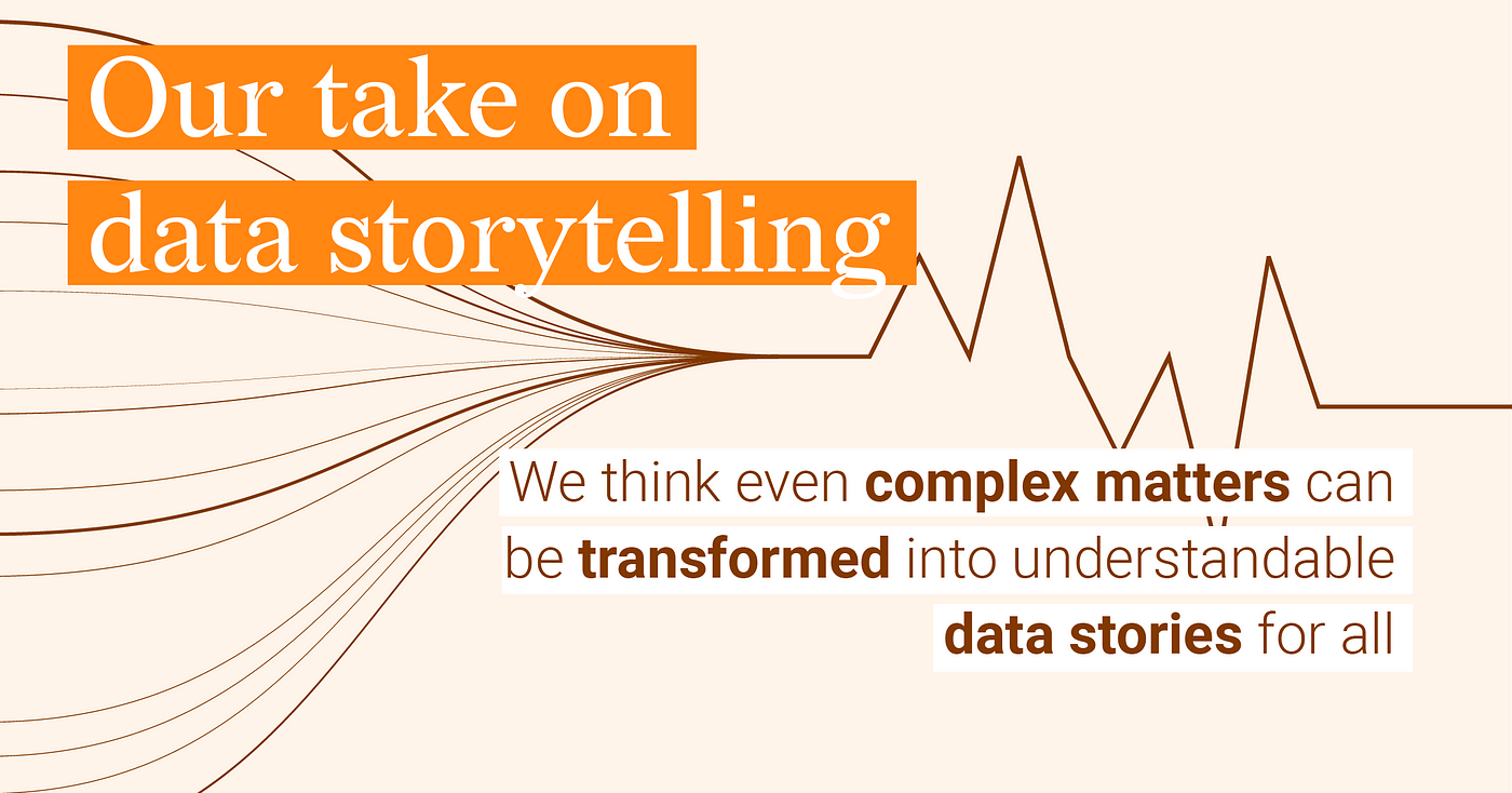 Our take on data storytelling: We think even complex matters can be transformed into understandable data stories for all. | Datylon Blog