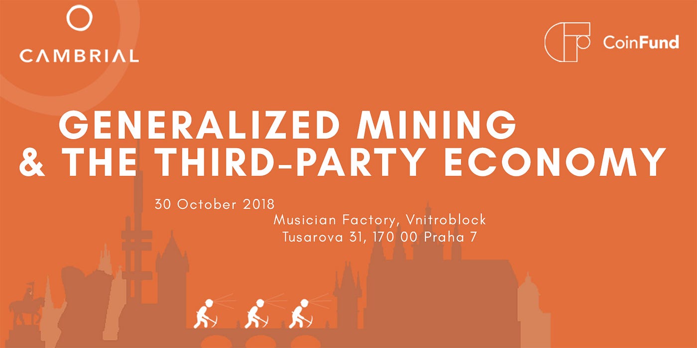 Generalized Mining And The Third-Party Economy Meetup Recap | by Alex  Obadia | Cambrial Capital | Medium