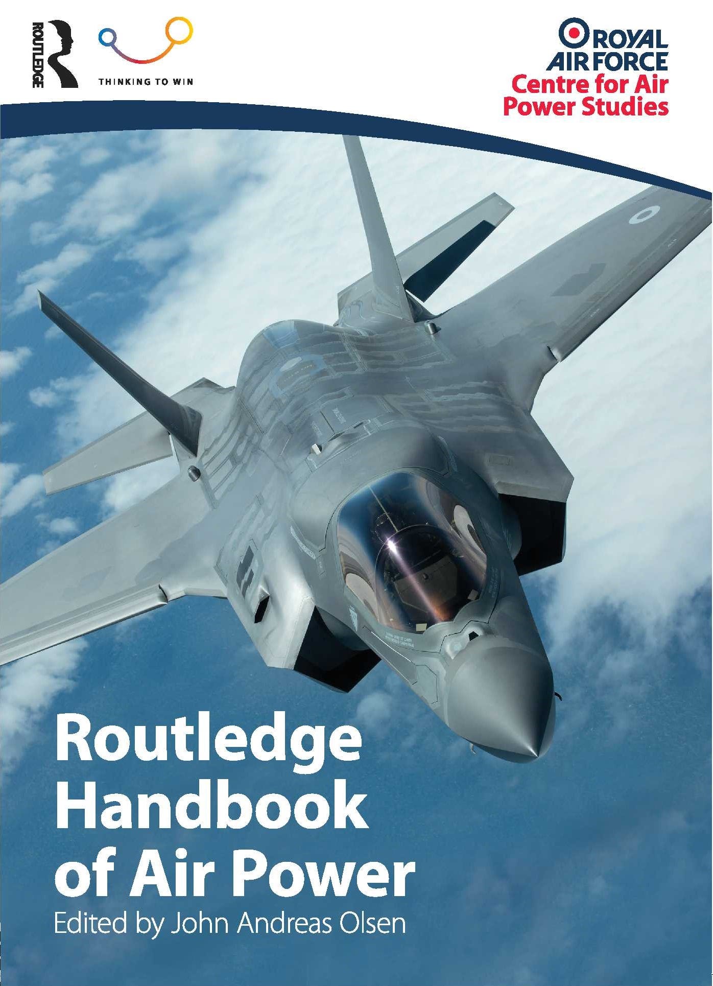 Book Review — Routledge Handbook Of Air Power | By Raf Casps | Raf Casps |  Medium