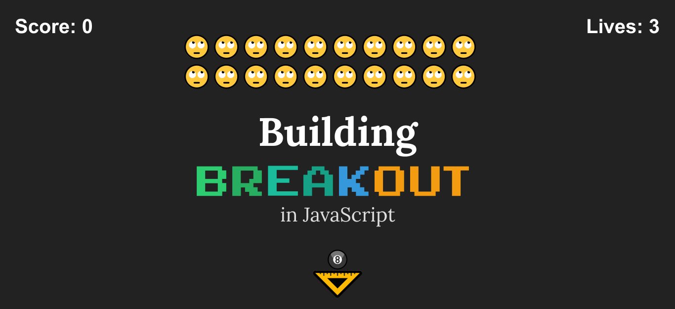 Building The Game Breakout Using JavaScript