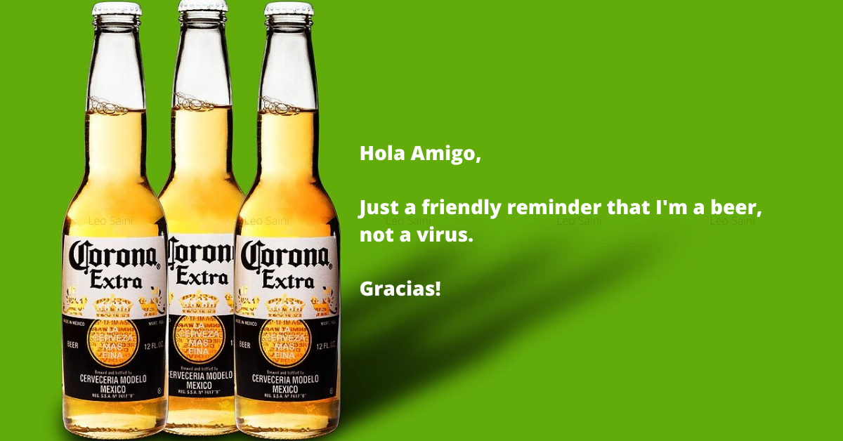 corona beer and coronavirus are not the same. corona beer sales affected by coronavirus outbreak | leo Saini