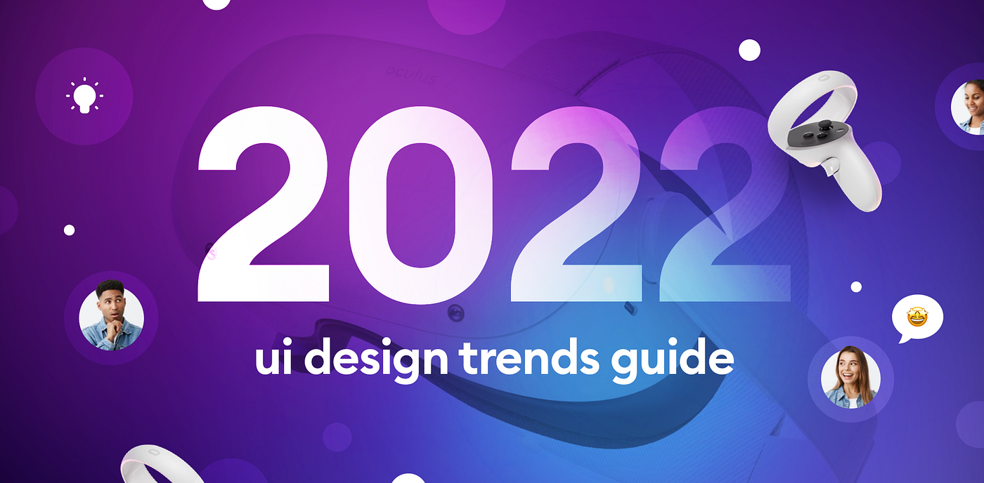 2022 UI design trends guide. Minimalism, Claymorphism, Brutalism and… | by  Diana Malewicz | UX Collective