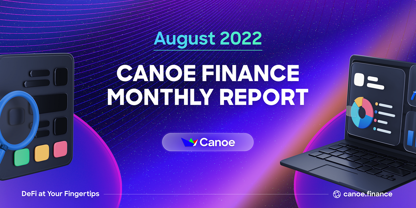 Canoe Finance Month of August Recap by Canoe (Previously MetaDEX