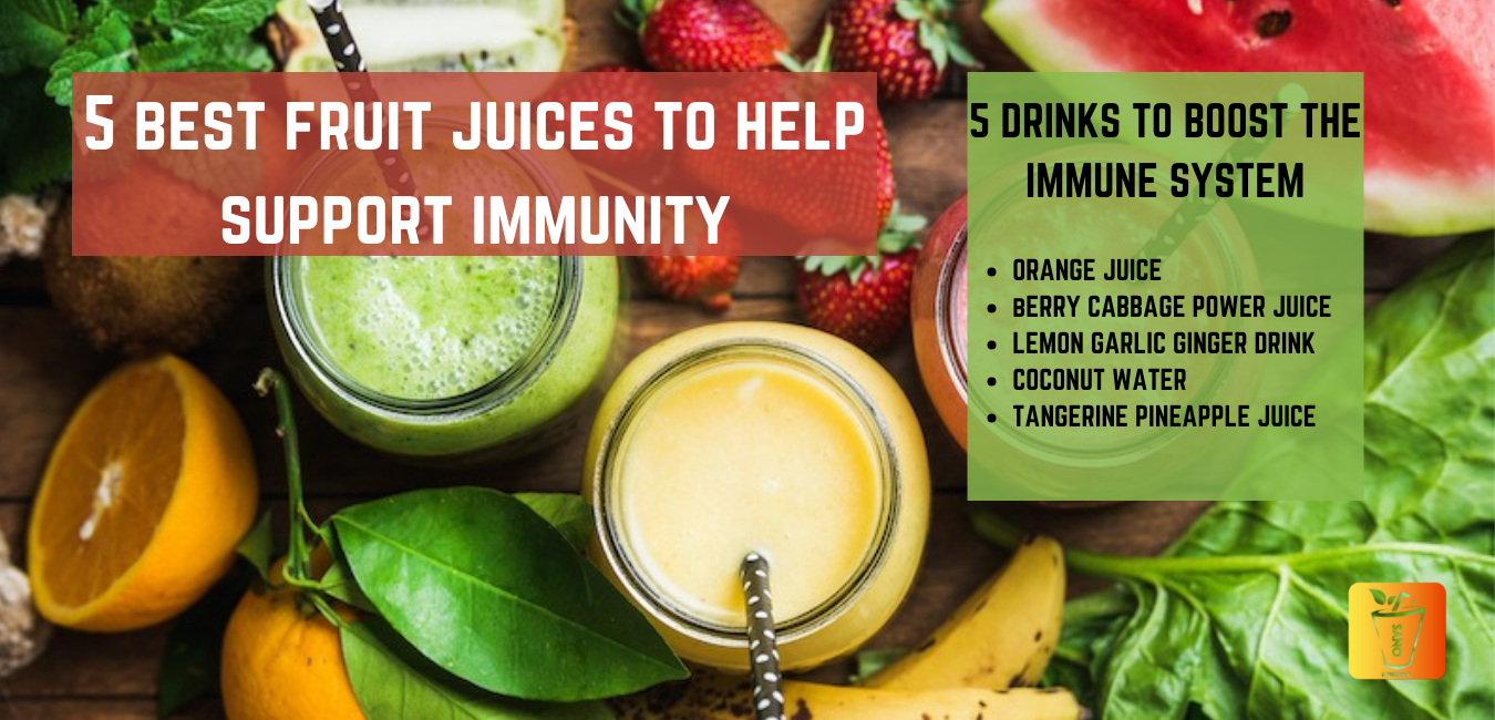 5 BEST FRUIT JUICES TO HELP SUPPORT IMMUNITY. by Sano Periodical Medium