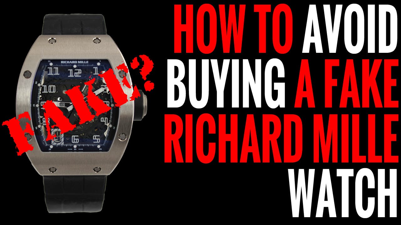 The Ultimate Guide To Avoid Buying a Fake / Counterfeit Richard Mille Watch  | by LuxuryBazaar.com | Medium