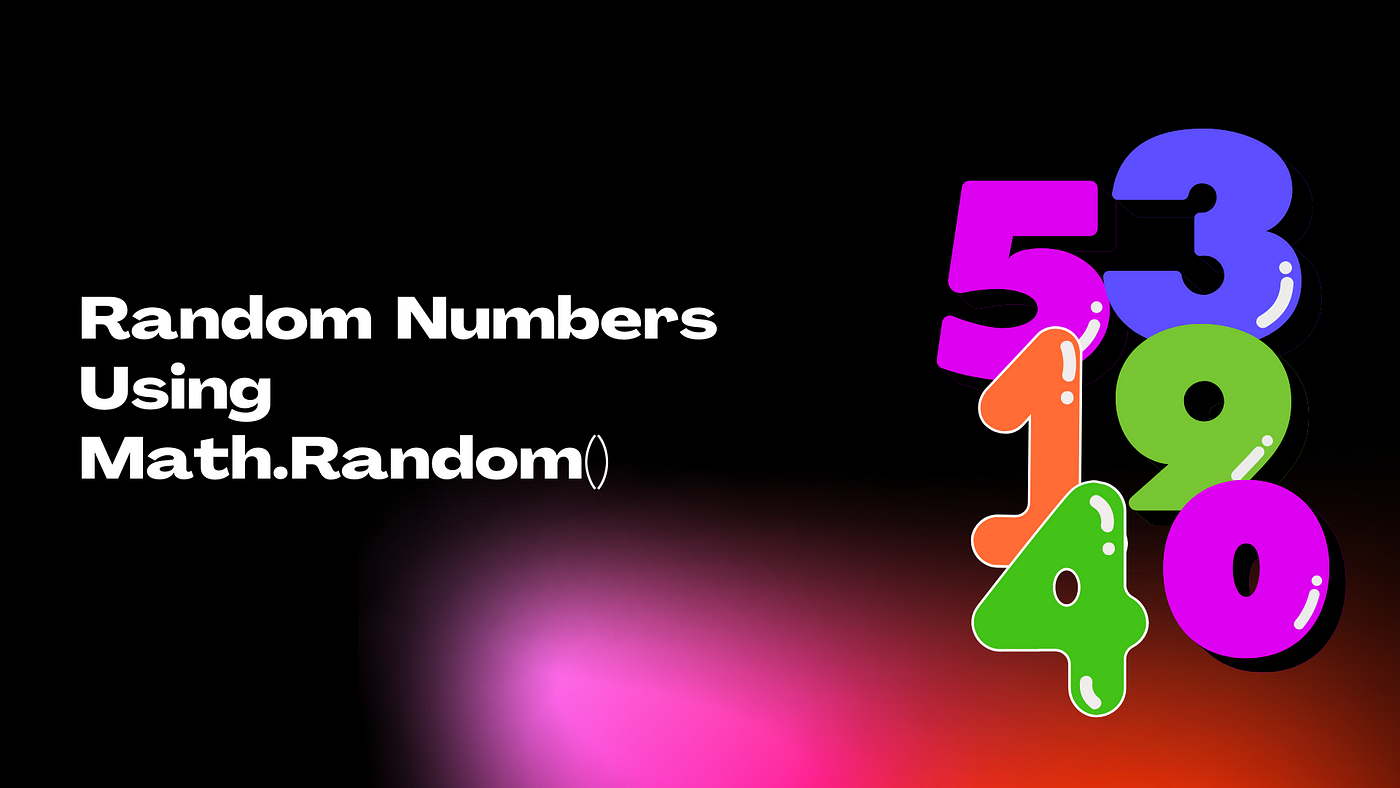 Can Computers Generate Truly Random Numbers Using Math.Random()? | by  Jyotirmoy Roy | Nov, 2022 | Medium