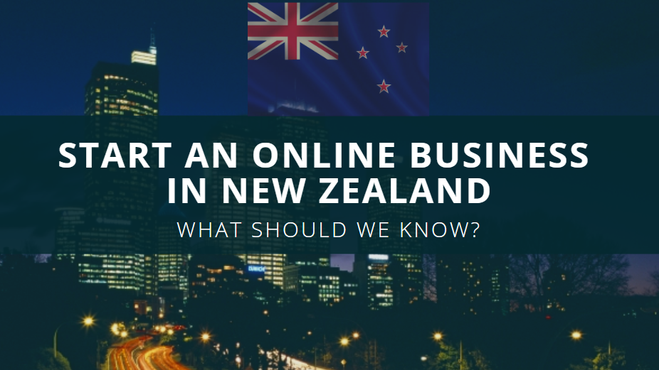 How To Start An Online Business in New Zealand? by Yandy Quynh Anh