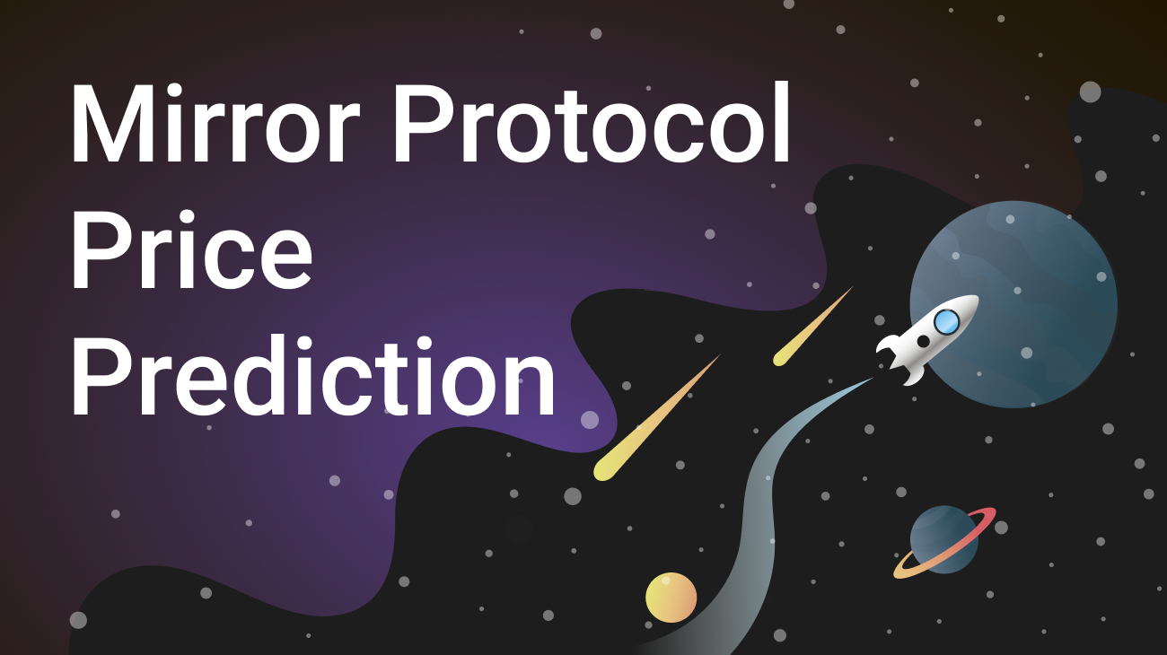 Mirror Protocol Price Prediction