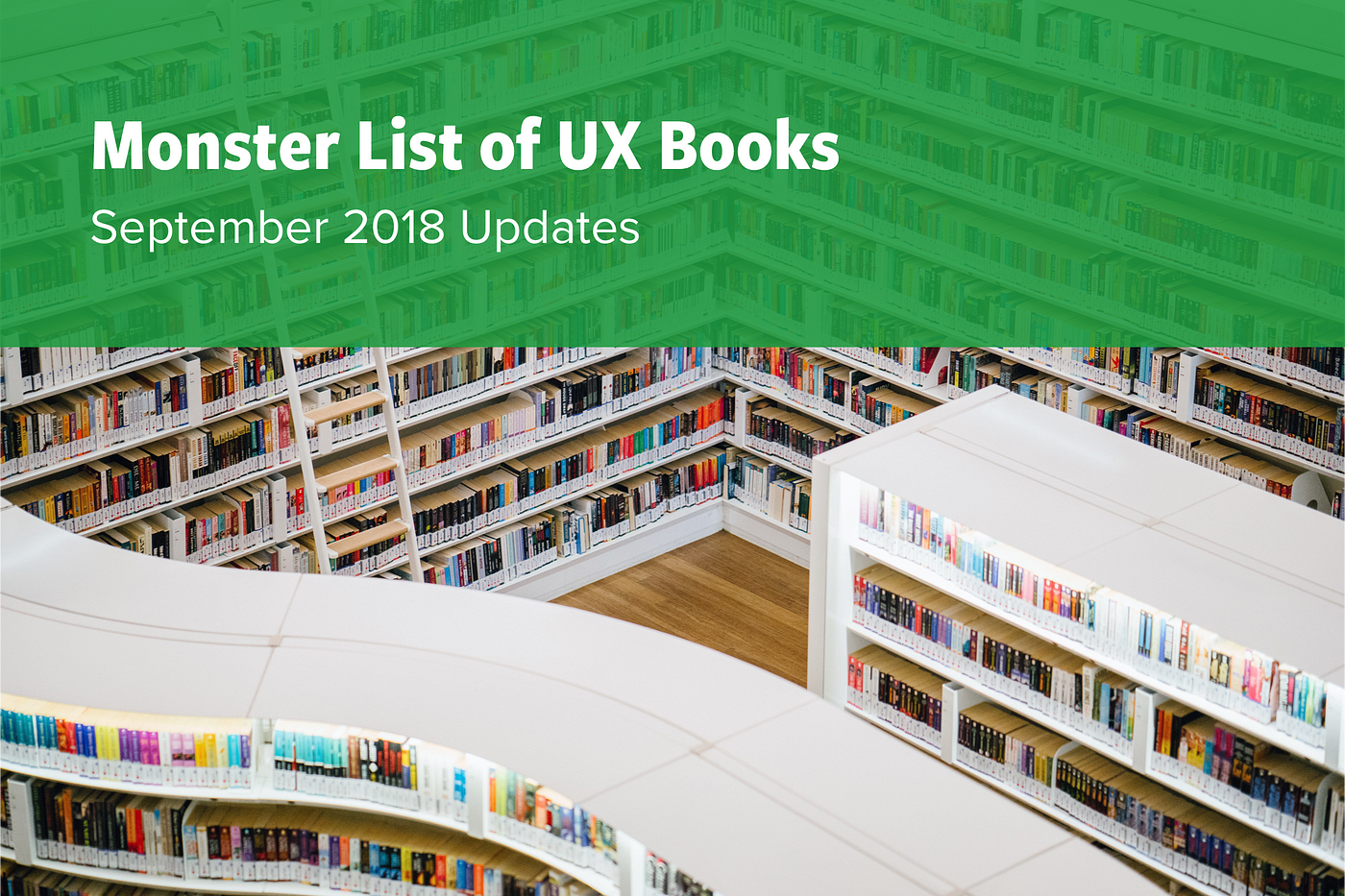 Monster List of UX Books: September 2018 Updates | by Chris Oliver |  Prototypr
