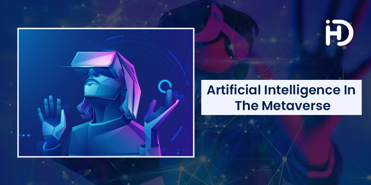 Artificial Intelligence In The Metaverse | HData Systems