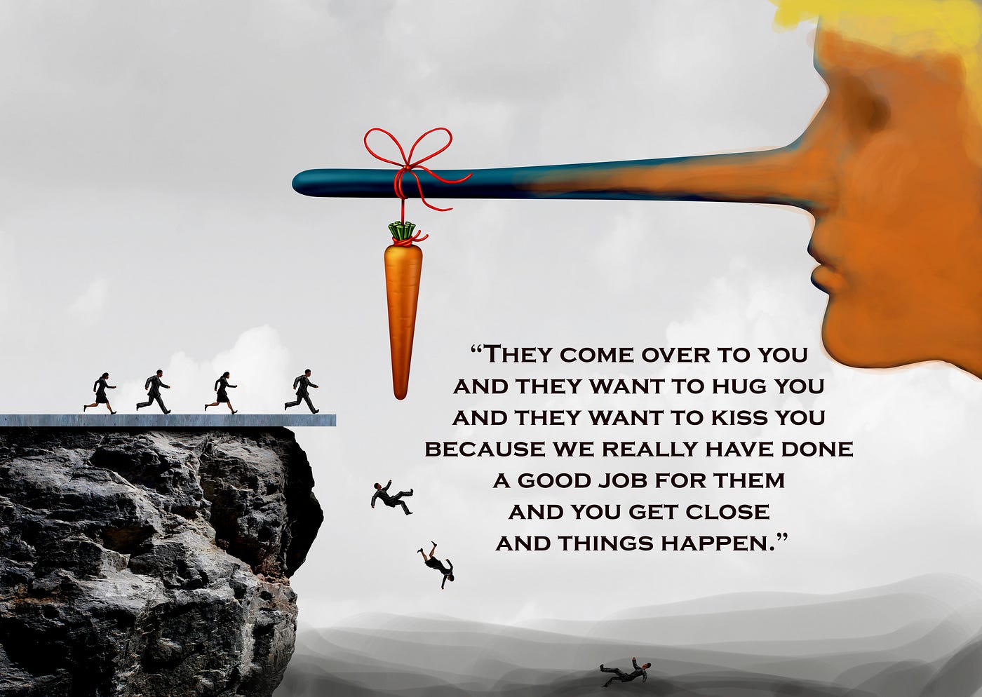 Donald Trump as Pinocchio leading people over a cliff with his false assurances