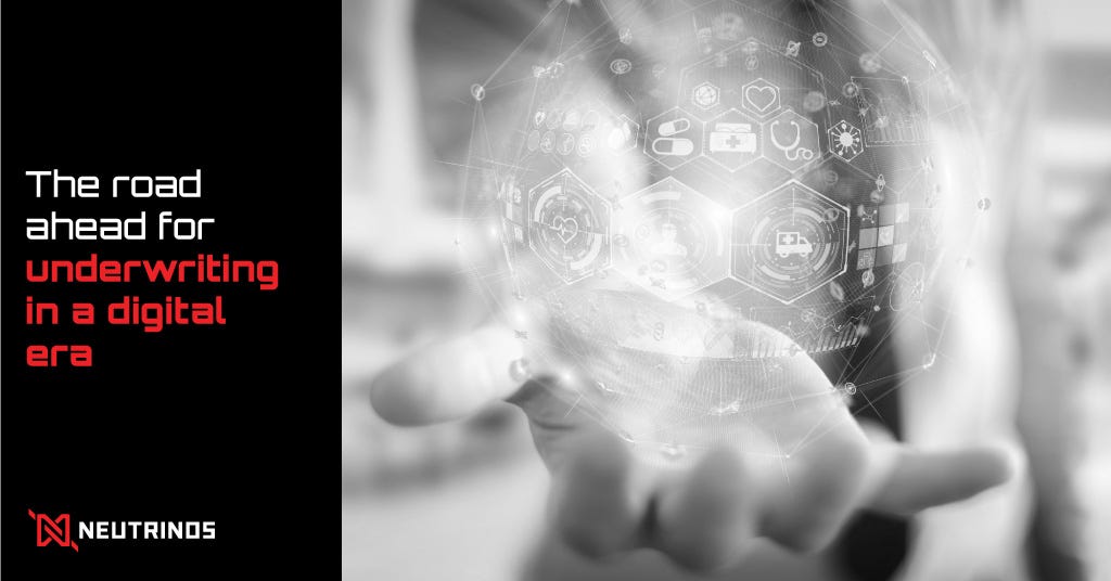 The road ahead for underwriting in a digital era