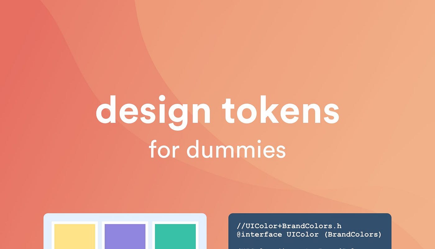 Design tokens for dummies. What are design tokens? What role do… | by Louis  Chenais | UX Collective