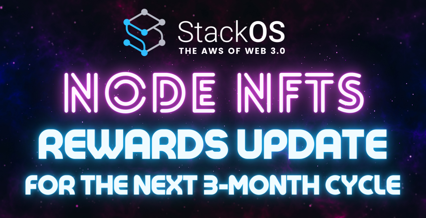 StackOS Node NFT Program Rewards Update Happening in 30 days | by ...