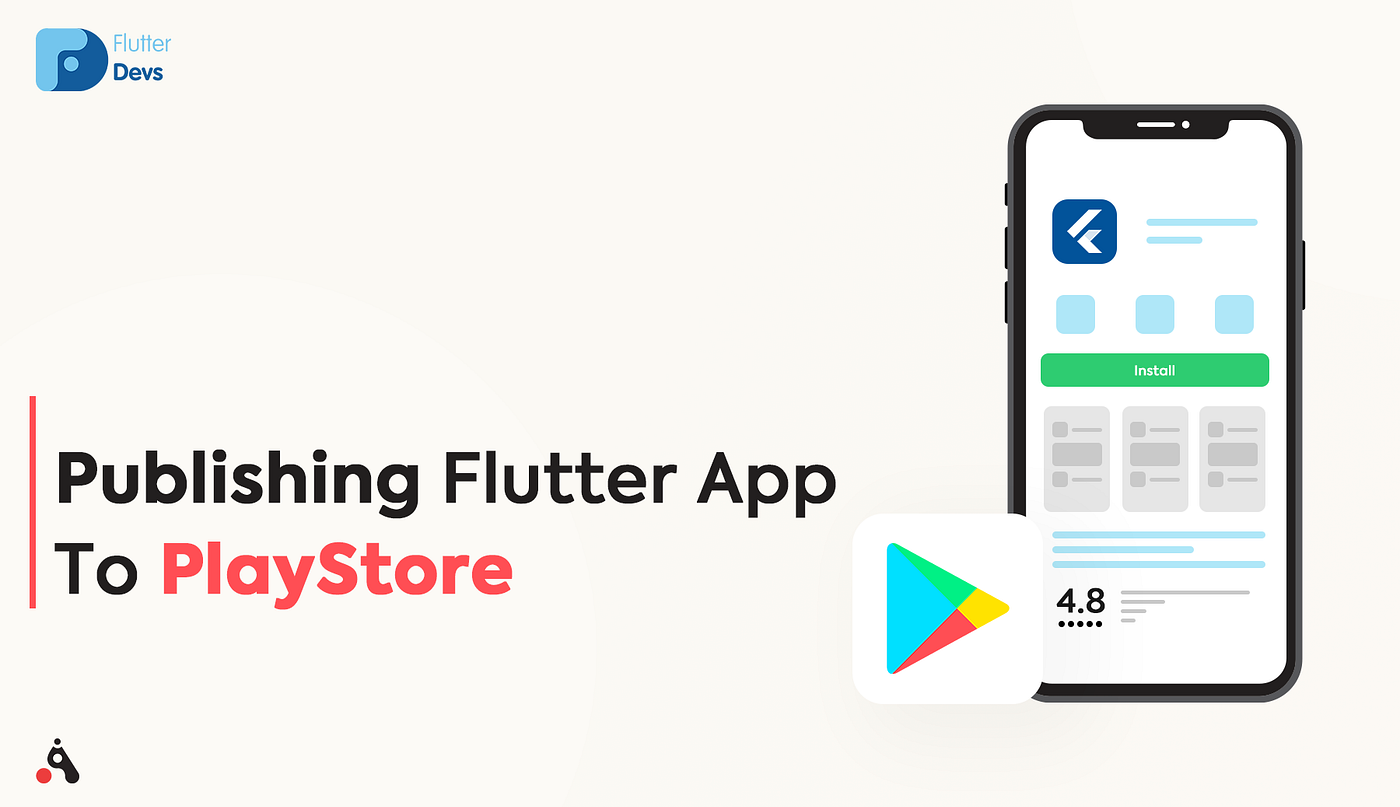 Publishing Flutter App To PlayStore | by Anmol Gupta | FlutterDevs