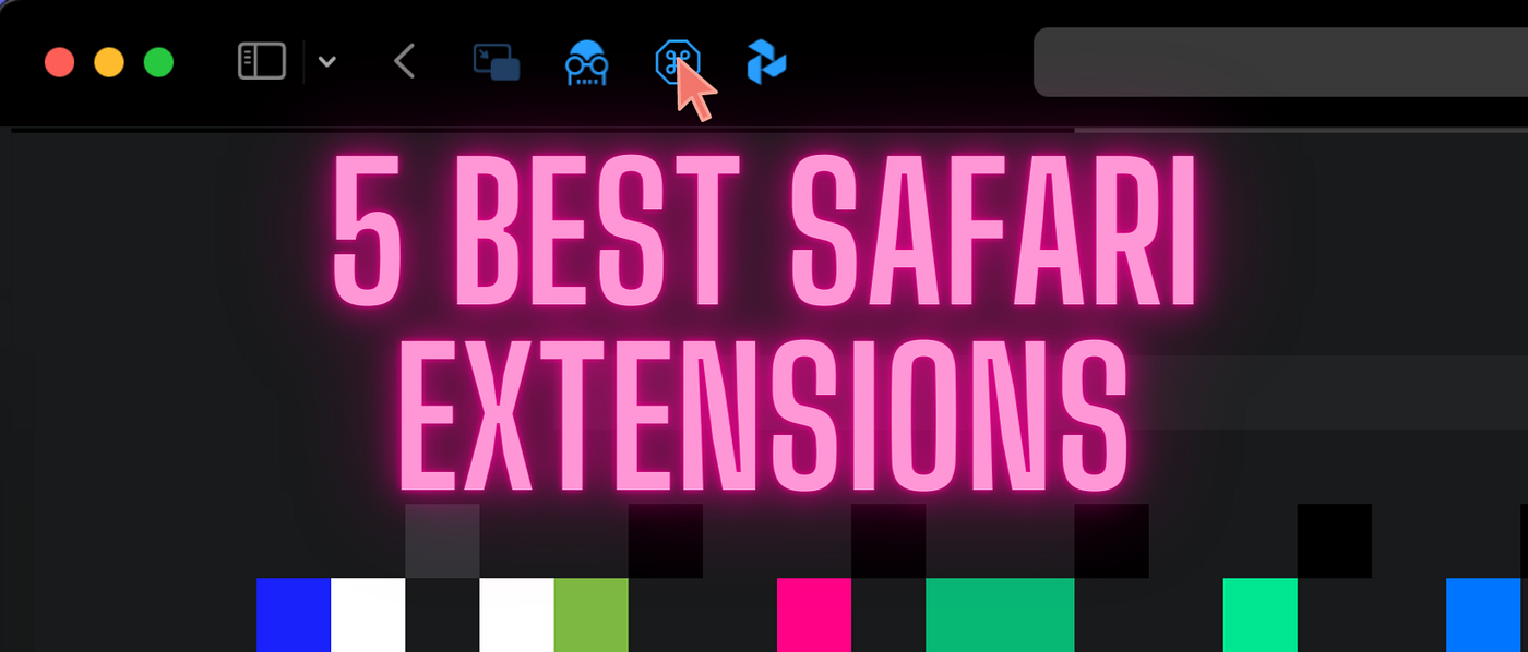5 Best Safari Extensions in 2021. With Safari’s everexpanding feature