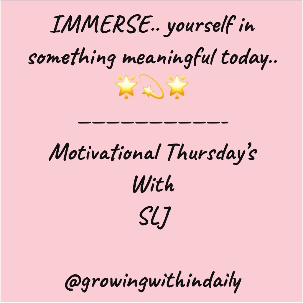 Immerse Yourself. Definition Involved oneself deeply in… by Shante J