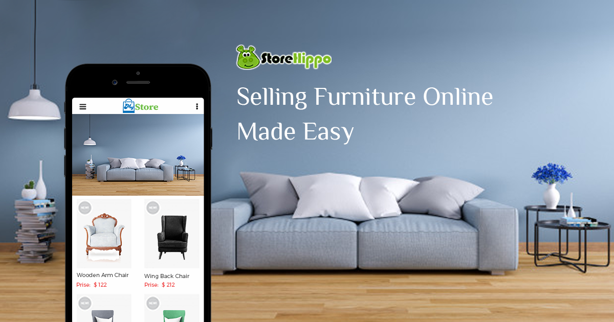 The Ultimate Guide To Sell Furniture Online by StoreHippo Medium