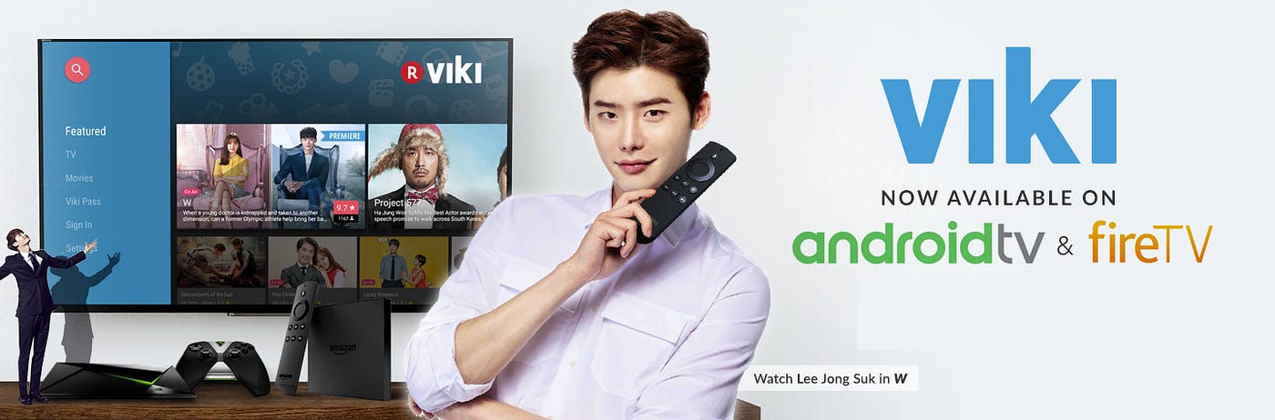 Viki is now available on Android TV and Amazon Fire TV! | by Dhruv K Jaura  | Viki Blog