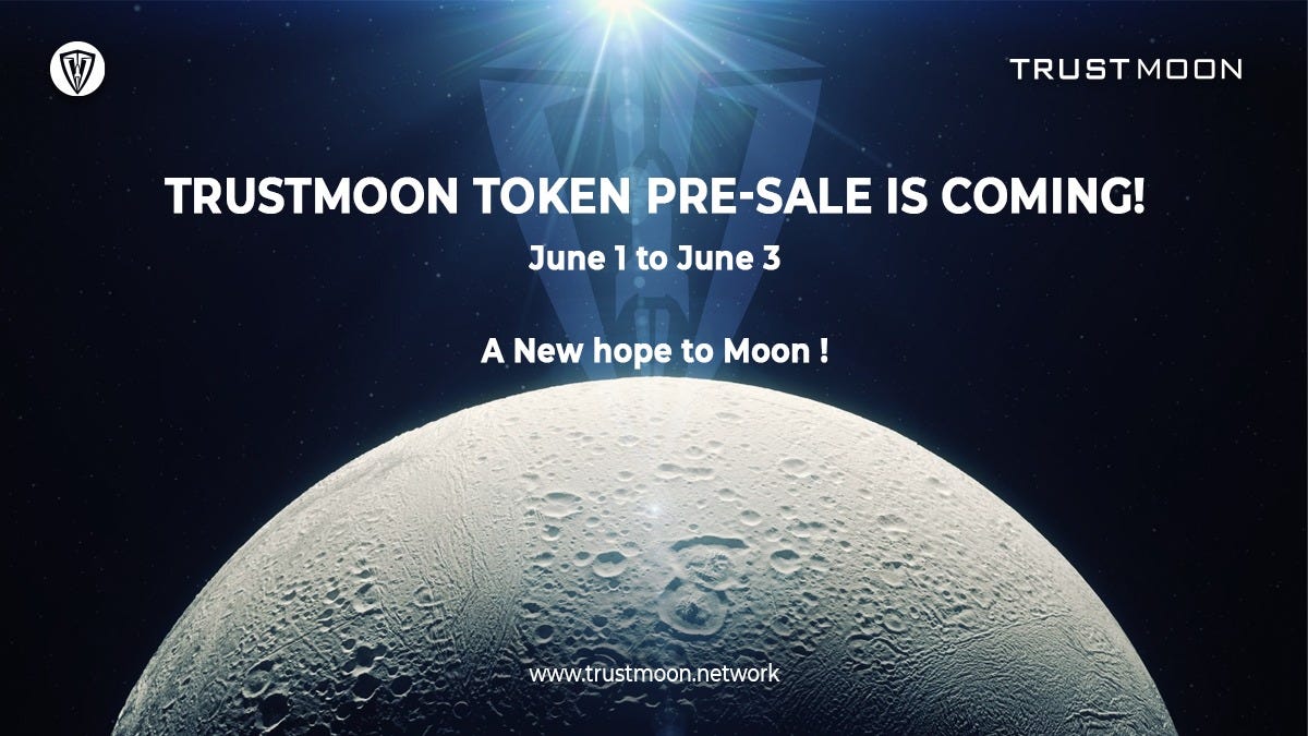 TrustMoon Token Presale is going to believe on June 1 and ends on June 3 2021. A total of 25% our of 1 Quadrillion tokens has been set to be presale and the remaining TRSUTMOON tokens will be burnt