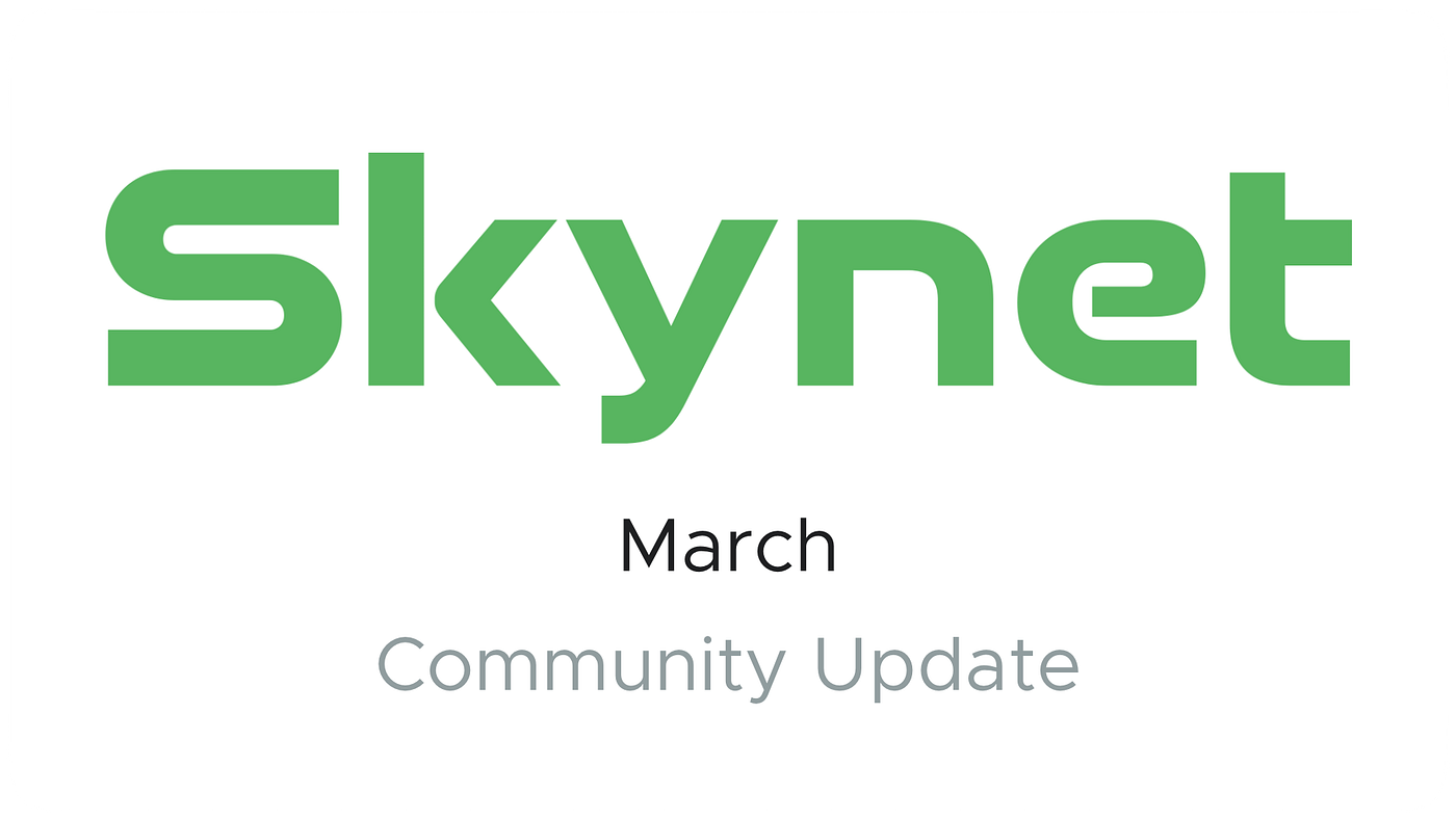 Skynet Community Update March 2021 By Sia And Skynet Blog Sia And Skynet Blog