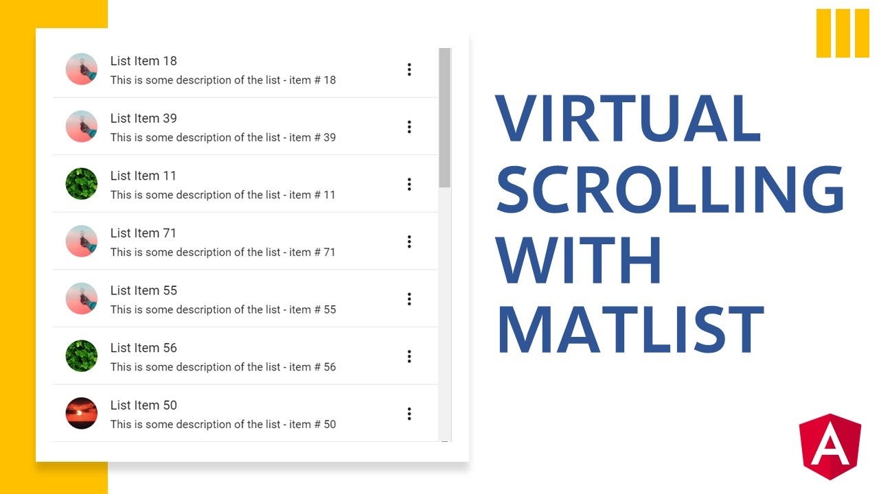 Tech: Implement Virtual Scrolling with MatList in Angular | by Khoi Bui |  DataDrivenInvestor