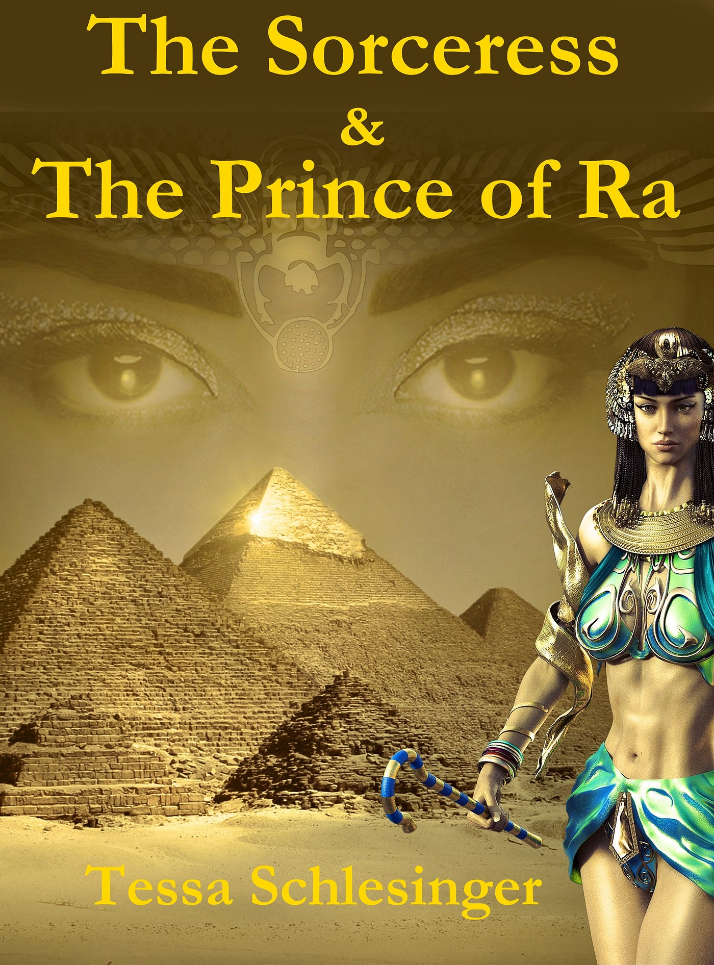 The Sorceress Queen And The Prince Of Ra Part 2 By Tessa Schlesinger Tessa Schlesinger 