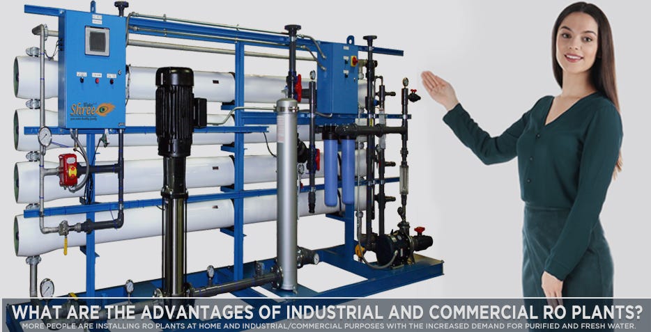 Advantages of Industrial and Commercial RO Plants