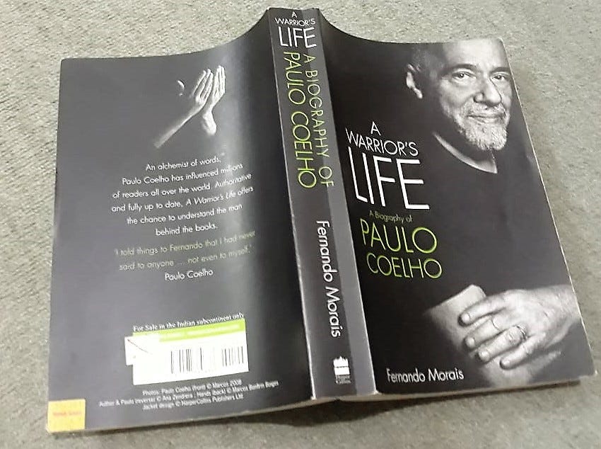 A Warrior S Life A Biography Of Paulo Coelho By Fernando Morais By Fatima Arif Bookish Musings Medium