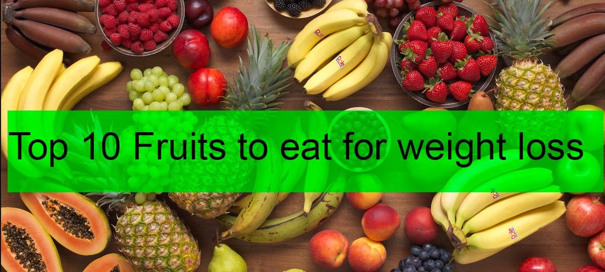 Top 10 Best Fruits For Weight Loss by Johana Stivens Medium