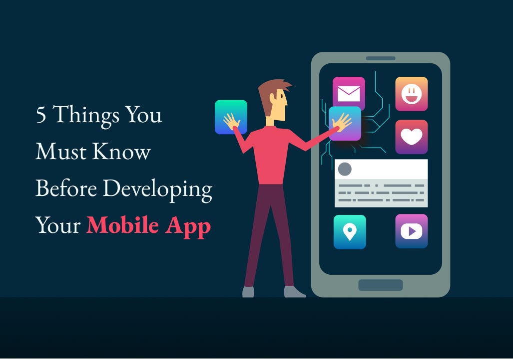 things to know before developing mobile app