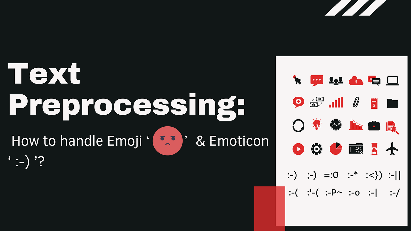 How To Handle Emoji Emoticon In Text Preprocessing By Paritosh Mahto Geek Culture Medium