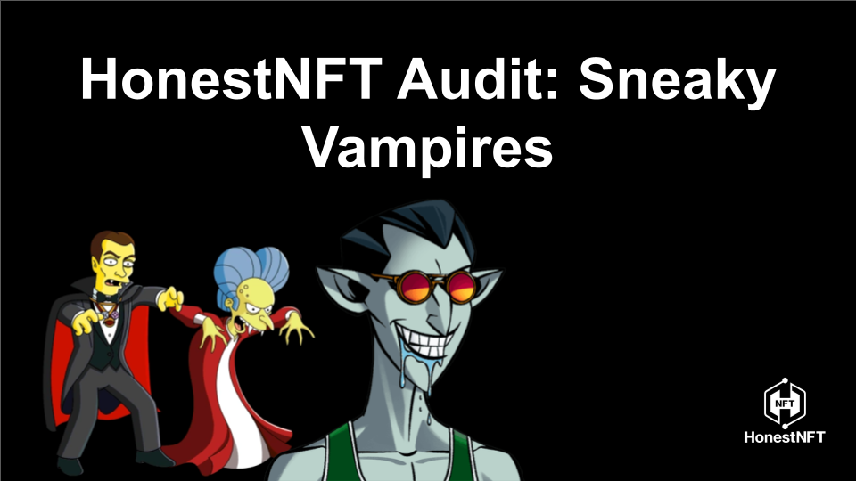 HonestNFT Audit Sneaky Vampire Syndicate by Convex Labs Medium
