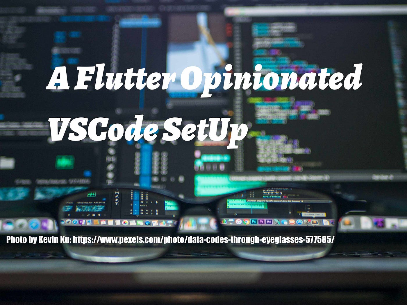 A Flutter Opinionated VSCode Setup | by Fred Grott | DevOps.dev
