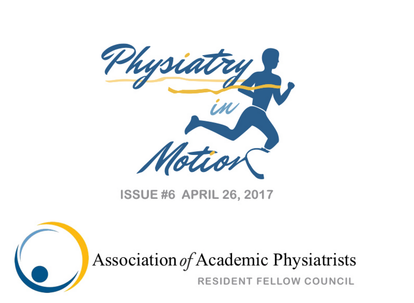 April Edition of Physiatry in Motion is here! by AAP RFC PM&R Medium