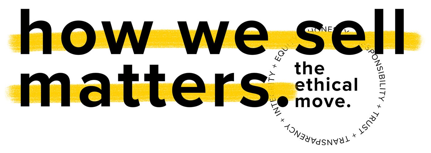 The words “how we sell matters.” underlined with yellow marker, overlapping The Ethical Move logo with values in a circle outline: Honesty, Responsibility, Trust, Transparency, Integrity, Equity.