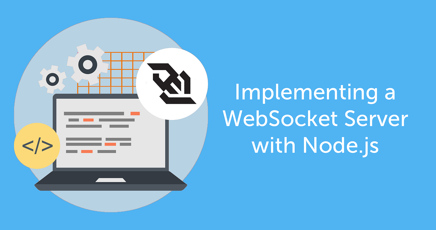 Implementing a WebSocket server with Node.js | by Srushtika Neelakantam |  HackerNoon.com | Medium