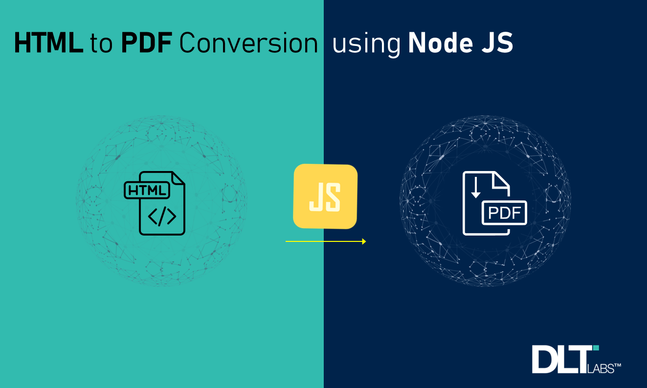 How to Convert Html to a Pdf or Image Easily with Node.js | by DLT Labs |  Dev Genius