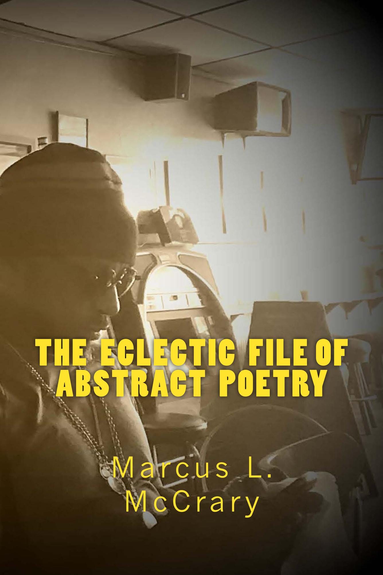 Review “The Eclectic File of Abstract Poetry” by Marcus L. McCrary