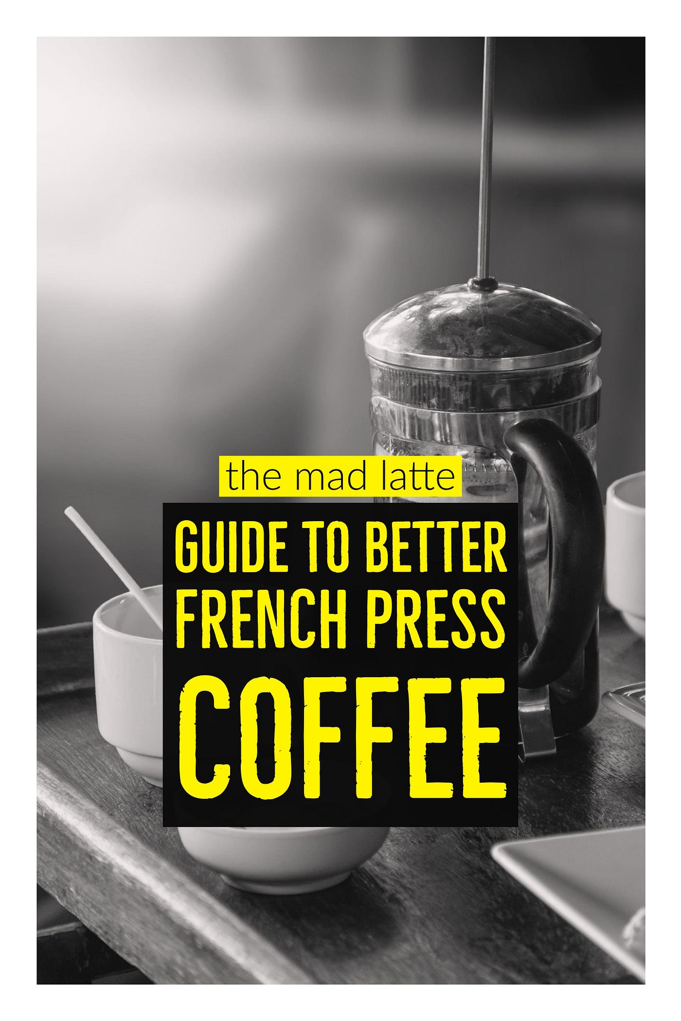 Coffee Brewing Guide: French Press | by 