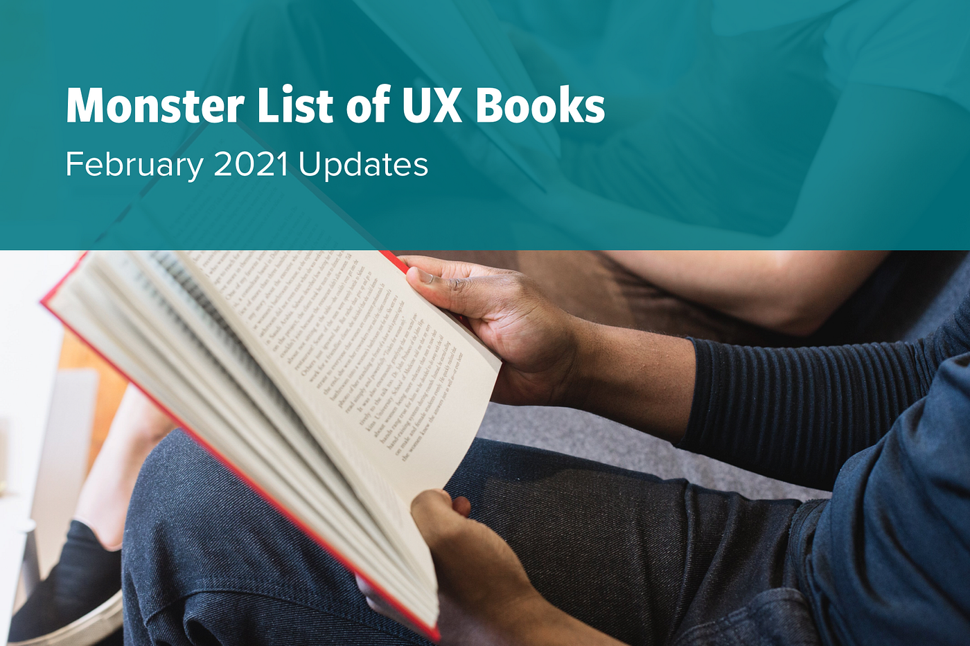 Monster List of UX Books: February 2021 Updates | by Chris Oliver |  Prototypr