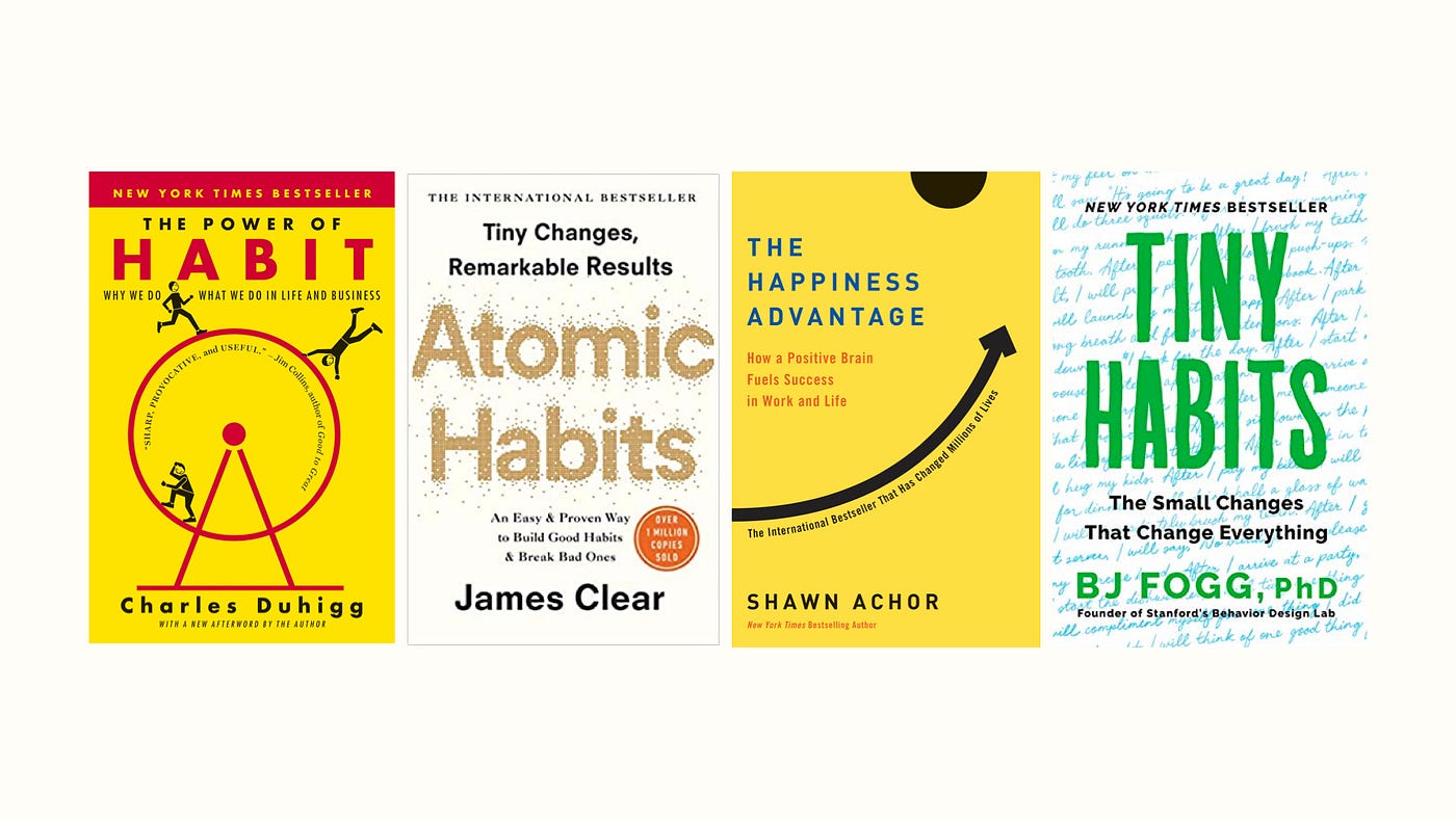 Best-selling Self-help books about Habits. Including The Power of Habits, Atomic Habits, The Happiness Advantage and Tiny Habits.