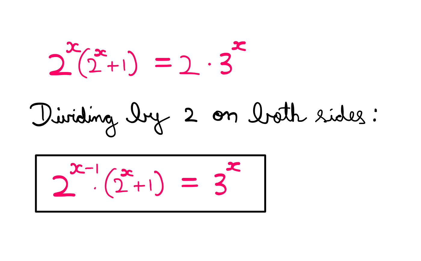 How To Really Solve This Tricky Algebra Problem? (II) — 2^x*(2^x+1) = 2*3^x; Dividing by 2 on both sides → 2^(x-1)*(2^x+1) = 3^x