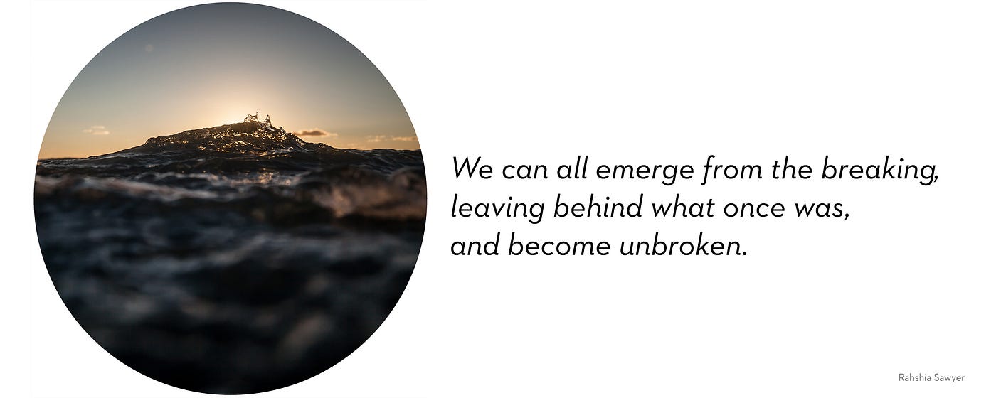 Photograph of a wave about to break, with the peaks of water lit with the setter sun. “We can all emerge from the breaking, leaving behind what once was, and become unbroken.”