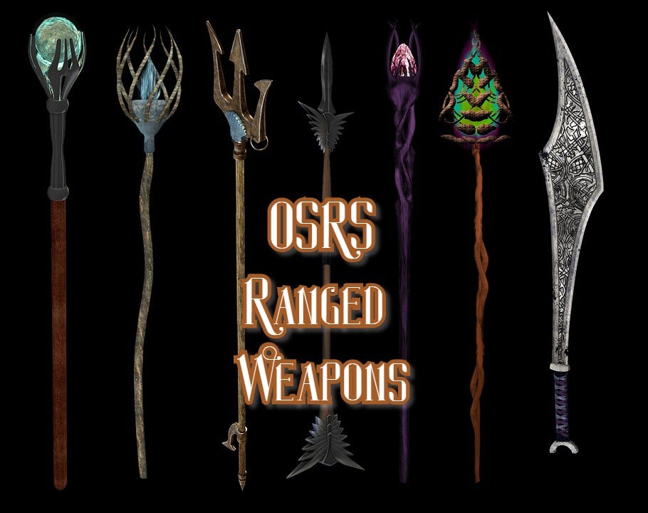 Best Top 5 OSRS Ranged Weapons. There are a variety of great ranged