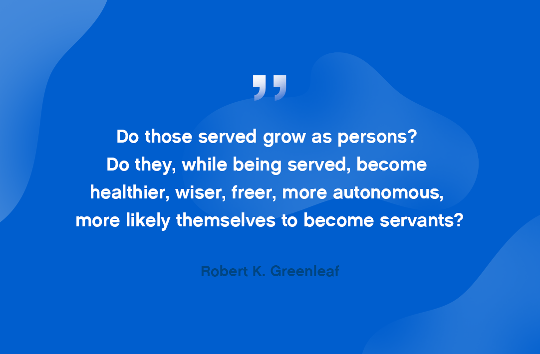 What are the qualities of a servant leader? - Quora