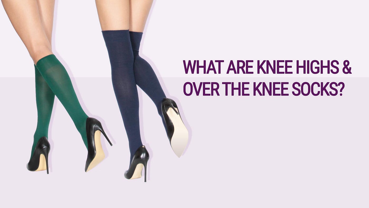 What are knee highs and over the knee socks | by VienneMilano | Medium