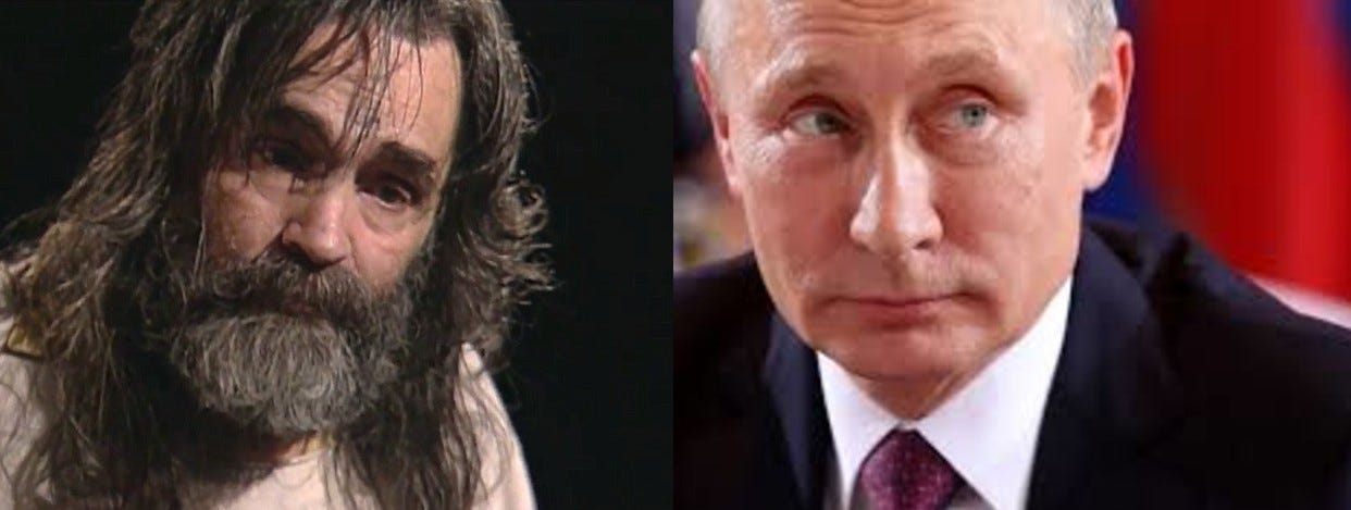 Charles Manson And Vladimir Putin By H Allegra Lansing Medium